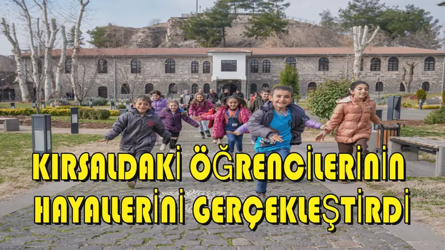 Kırsaldaki öğrencilerinin hayallerini gerçekleştirdi