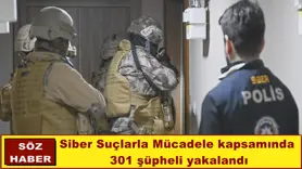 301 şüpheli yakalandı