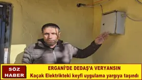 ERGANİ’DE DEDAŞ’A VERYANSIN