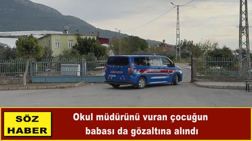 Okul müdürünü vuran çocuğun  babası da gözaltına alındı