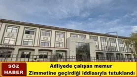 Zimmetine geçirdiği iddiasıyla tutuklandı