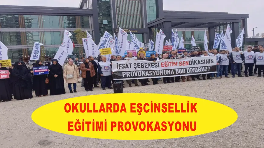 OKULLARDA EŞCİNSELLİK  EĞİTİMİ PROVOKASYONU