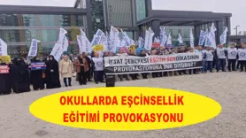 OKULLARDA EŞCİNSELLİK  EĞİTİMİ PROVOKASYONU