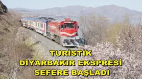 Turistik Diyarbakır Ekspresi sefere başladı