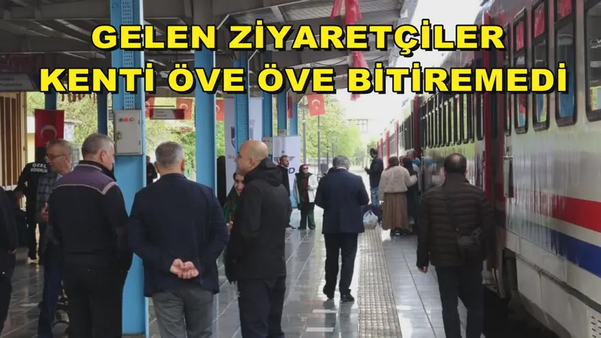 Gelen ziyaretçiler kenti öve öve bitiremedi