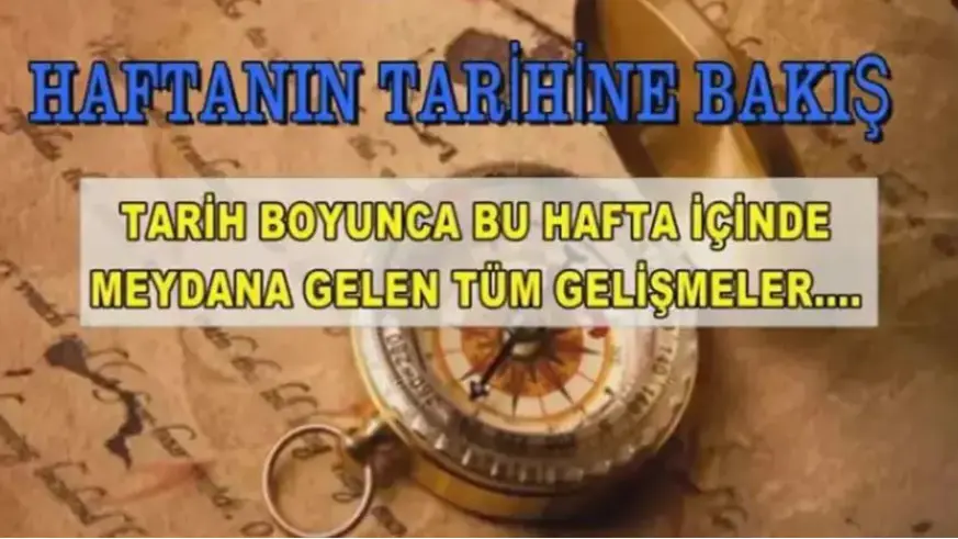 Haftanın tarihine bakış