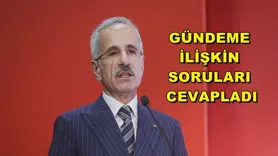 Bakan Uraloğlu, gündeme ilişkin soruları cevapladı