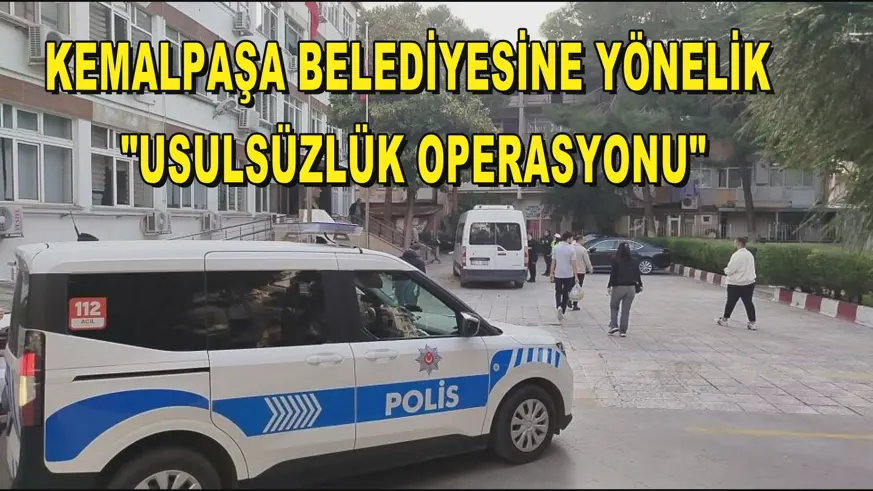 Kemalpaşa Belediyesine yönelik 