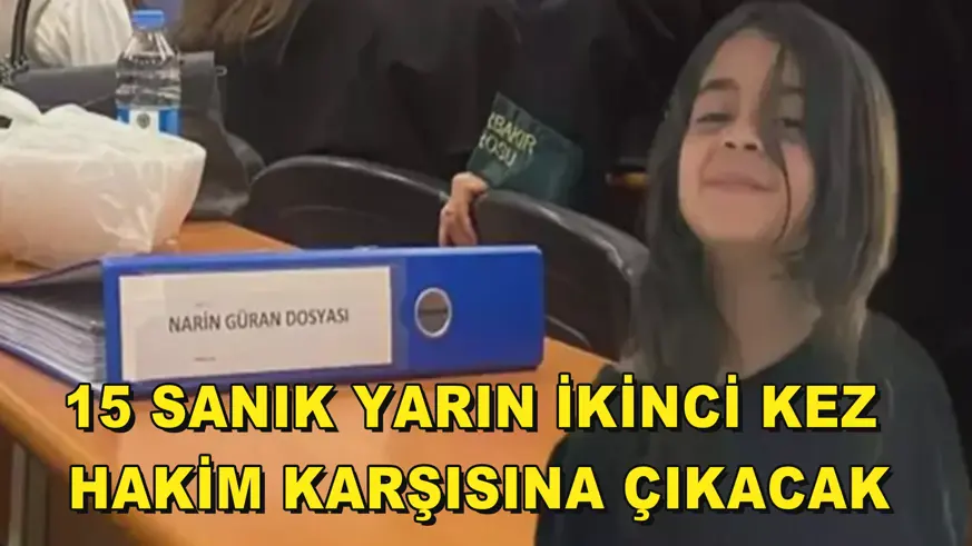 15 sanık yarın ikinci kez hakim karşısına çıkacak