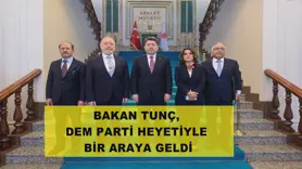 Bakan Tunç, DEM Parti heyetiyle bir araya geldi