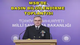 MSB'de basın bilgilendirme toplantısı
