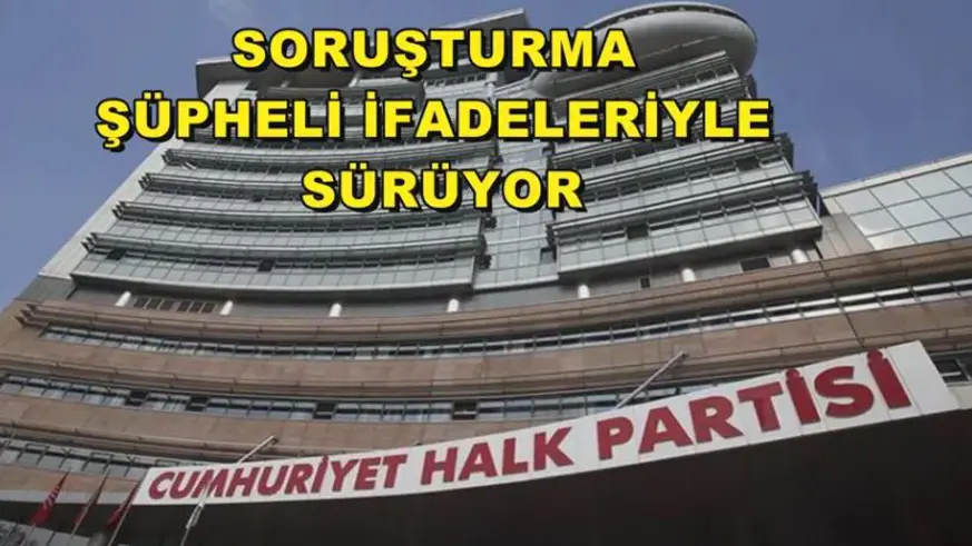 Soruşturma, şüpheli ifadeleriyle devam ediyor