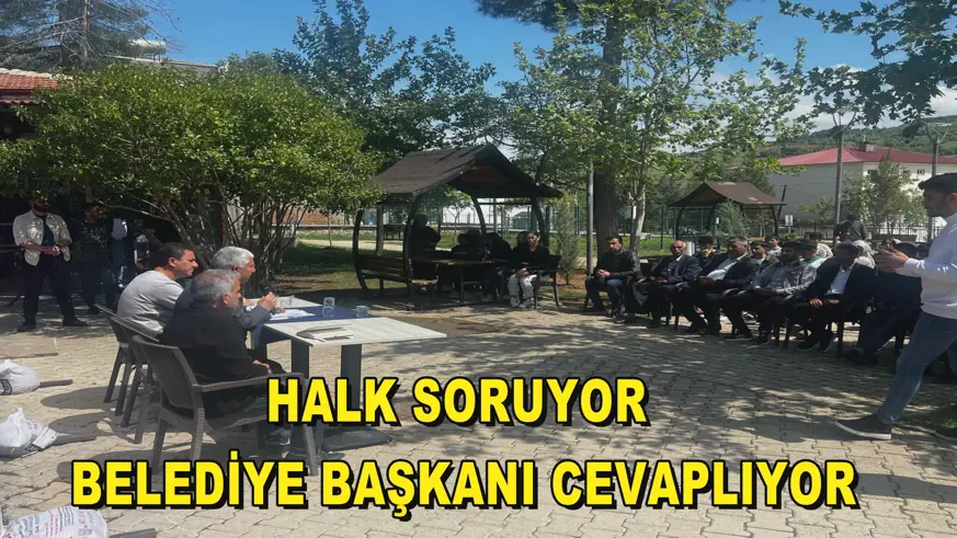 Halk Soruyor Belediye Başkanı Cevaplıyor