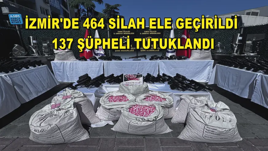 İzmir'de 464 silah ele geçirildi, 137 şüpheli tutuklandı