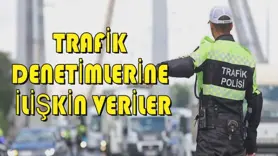 Trafik denetimlerine ilişkin veriler