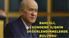 Bahçeli, gündemi değerlendirdi