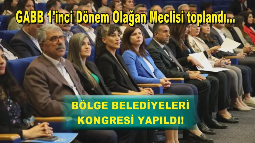GABB 1'inci Dönem Olağan Meclisi toplandı