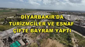 Diyarbakır'da turizmciler ve esnaf çifte bayram yaptı