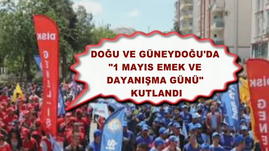 Doğu ve Güneydoğu'da 