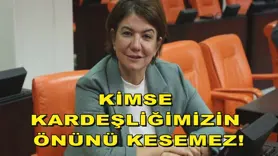 Ataman; kimse Kardeşliğimizin Önünü kesemez!