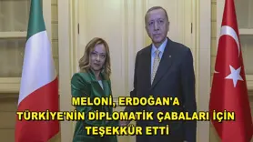 Meloni, Erdoğan'a Türkiye'nin diplomatik çabaları için teşekkür etti