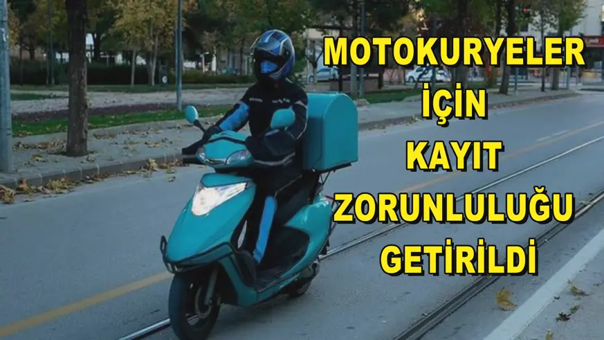 Motokuryeler için kayıt zorunluluğu getirildi