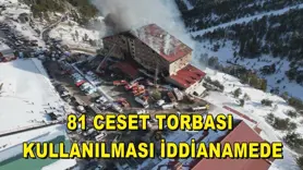 81 ceset torbası kullanılması iddianamede