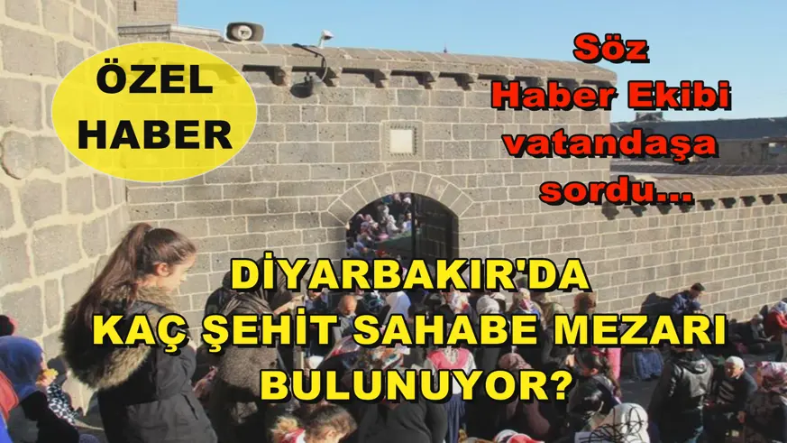 Diyarbakır'da Kaç Şehit Sahabe Mezarı Bulunuyor?