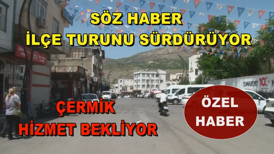 Çermik hizmet bekliyor