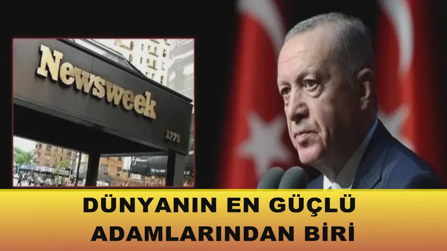 Erdoğan, dünyanın en güçlü adamlarından biri