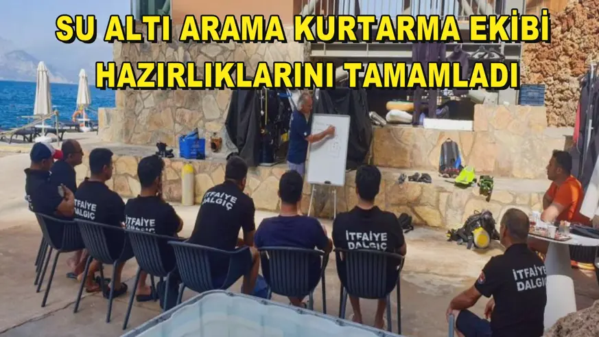 Su Altı Arama Kurtarma ekibi hazırlıklarını tamamladı