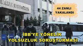 İBB'ye yönelik yolsuzluk soruşturması