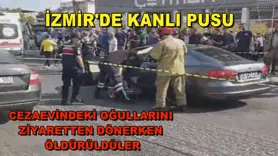 İzmir'de kanlı pusu