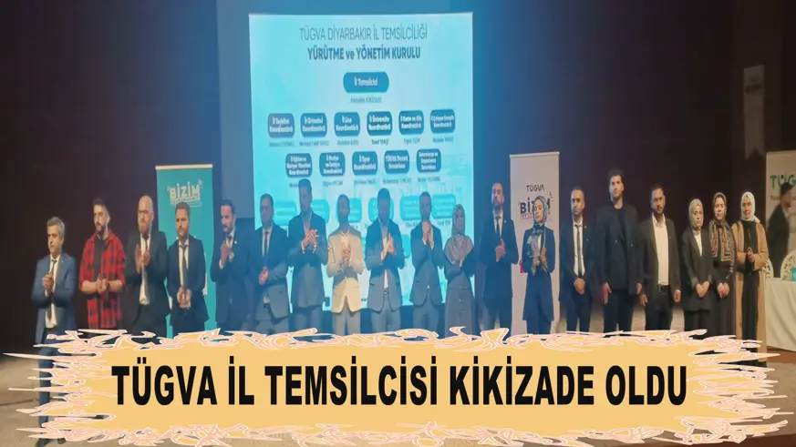TÜGVA İl Temsilcisi Kikizade oldu
