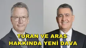 TÜSİAD Başkanı Turan ve YİK Başkanı Aras hakkında yeni dava