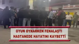 Oyun oynarken fenalaştı hastanede hayatını kaybetti
