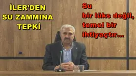 İler’den Su zammına Tepki