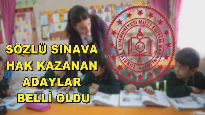 Sözlü sınava hak kazanan adaylar belli oldu