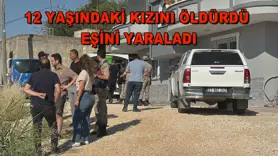 Tartıştığı kızını öldürdü, eşini yaraladı