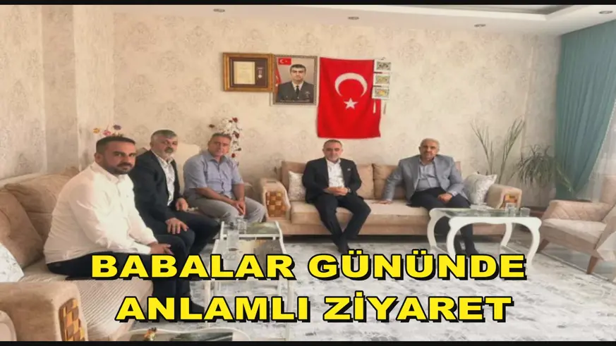 BABALAR GÜNÜNDE ANLAMLI ZİYARET