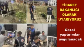 Ticaret Bakanlığı olarak uyarıyoruz