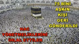 75 Bini aşkın kişi geri gönderildi