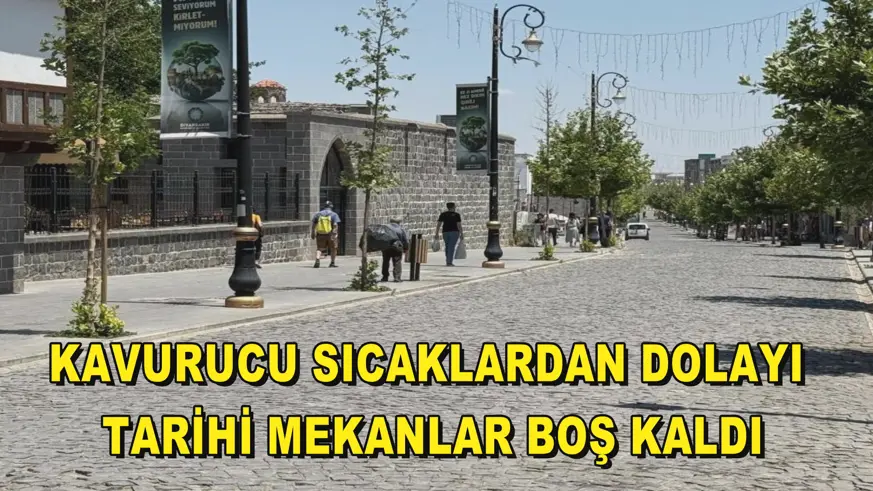 Kavurucu sıcaklardan dolayı tarihi mekanlar boş kaldı