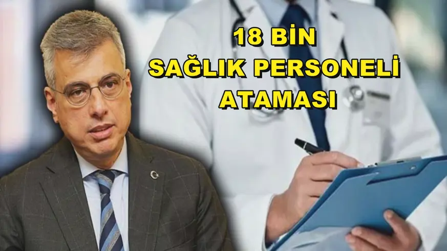 18 bin sağlık personeli ataması