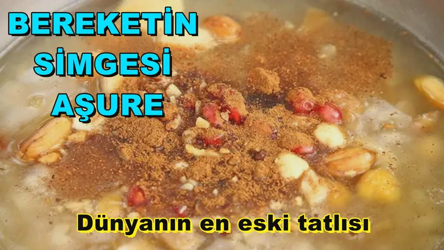 Bereketin simgesi aşure
